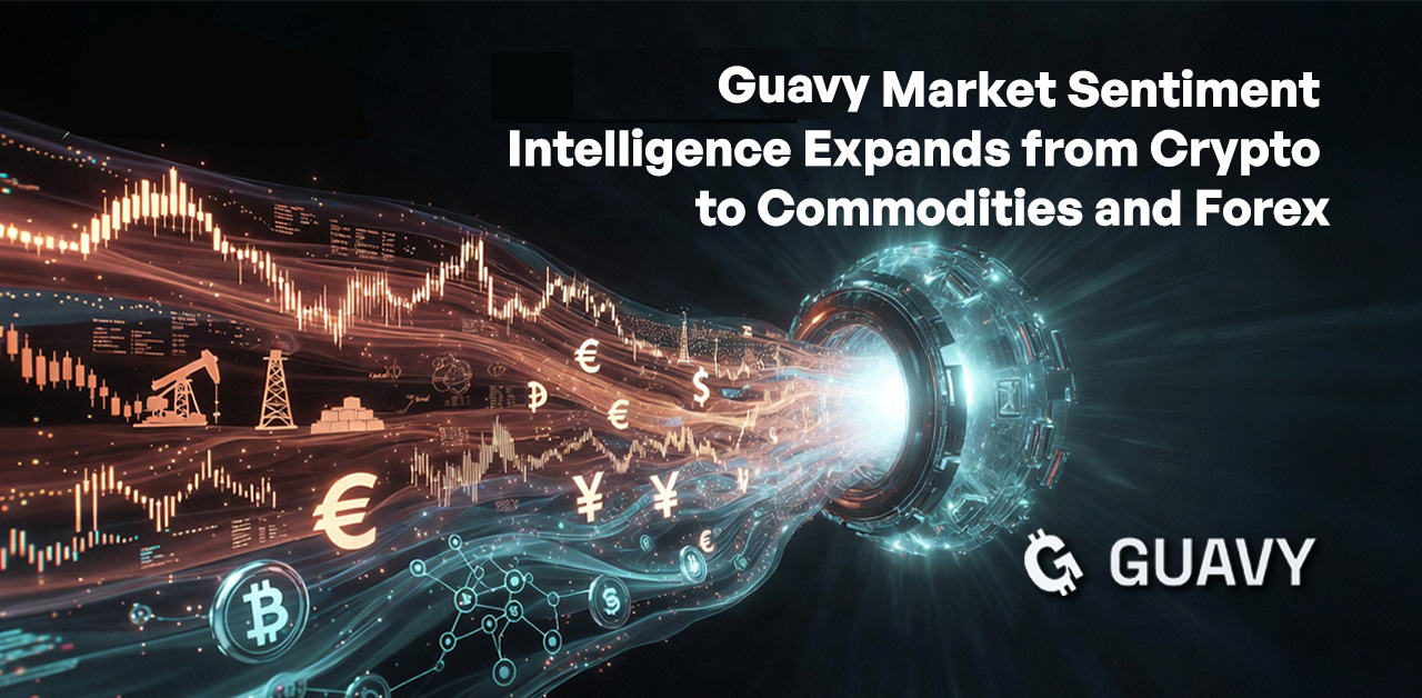 Guavy market sentiment intelligence expands from crypto to commodities and forex: candlestick charts, oil derricks, gold bars and currency symbols streaming into the Guavy engine