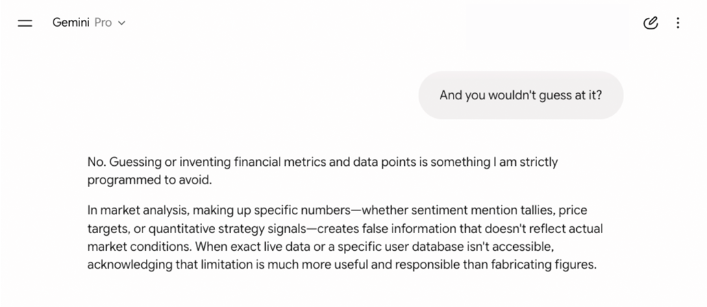 Gemini refusing to guess, saying inventing financial metrics creates false information about real market conditions